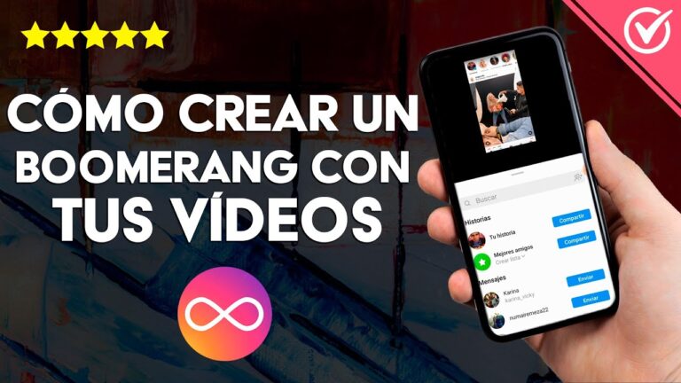¿Cómo Crear un Video Boomerang en Instagram? Descubre Cómo Hacerlo Ahora