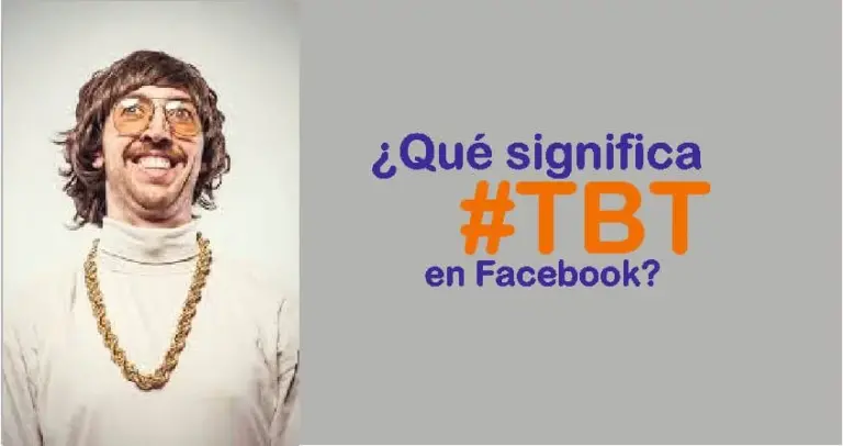 ¿Qué Significa TBT en Redes Sociales como Facebook? Descubre Aquí